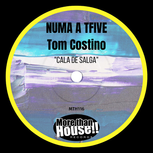 NUMA A TFIVE, Tom Costino - Cala De Salga [MTH116]